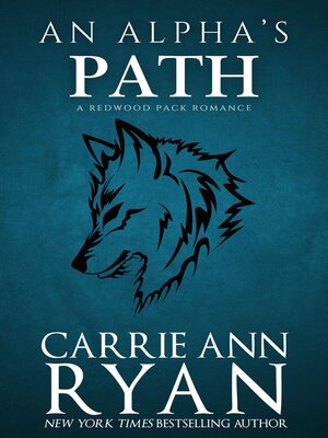 cover image of An Alpha's Path (A Redwood Pack Prequel)